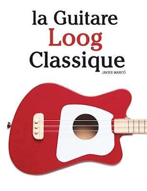 La Guitare Loog Classique