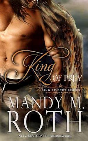 King of Prey: A Bird Shifter Novel