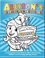 Allison's Birthday Coloring Book Kids Personalized Books