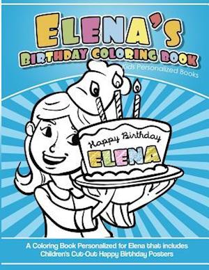 Elena's Birthday Coloring Book Kids Personalized Books