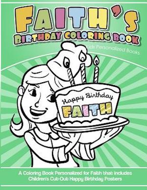 Faith's Birthday Coloring Book Kids Personalized Books