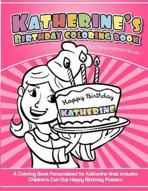 Katherine's Birthday Coloring Book Kids Personalized Books