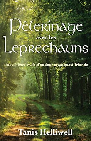 Pe`lerinage avec les Leprechauns