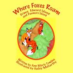 Where Foxes Roam 2nd Ed