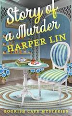 Story of a Murder: A Bookish Cafe Mystery 