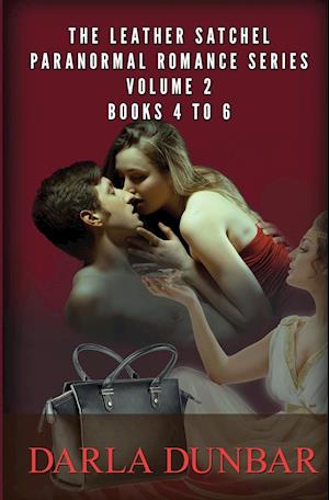 The Leather Satchel Paranormal Romance Series - Volume 2, Books 4 to 6