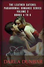 The Leather Satchel Paranormal Romance Series - Volume 2, Books 4 to 6 