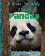 A Book For Kids About Pandas