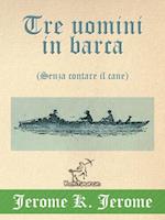 Tre uomini in barca (Senza contare il cane)