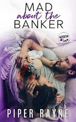 Mad about the Banker