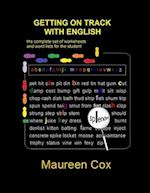 GETTING ON TRACK WITH ENGLISH: the complete set of worksheets and word lists for students 