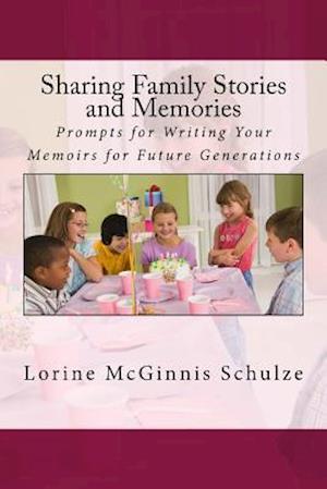 Sharing Family Stories and Memories