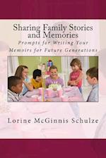 Sharing Family Stories and Memories