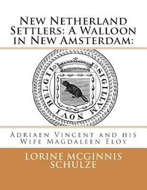 New Netherland Settlers