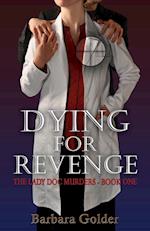 Dying for Revenge