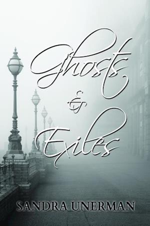 Ghosts and Exiles