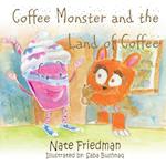The Coffee Monster and the Land of Coffee 