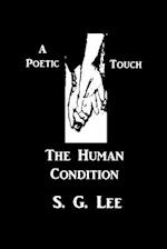 A Poetic Touch - The Human Condition
