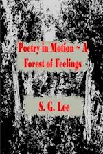 Poetry in Motion A Forest of Feelings