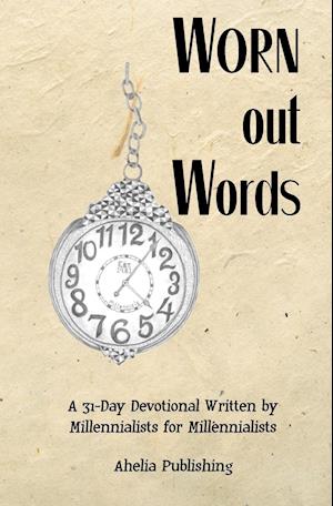 Worn Out Words