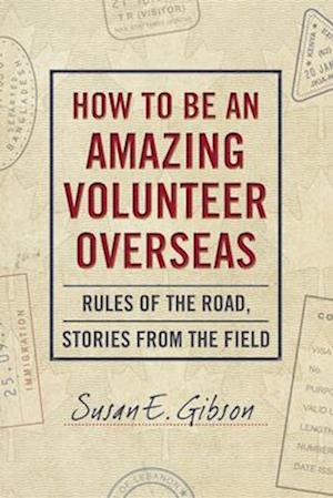 How to Be an Amazing Volunteer Overseas