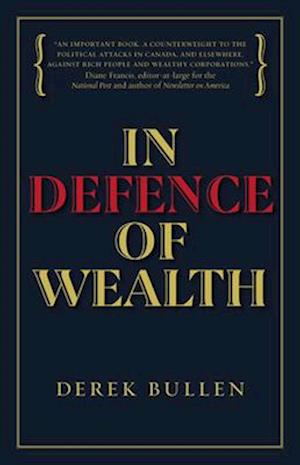 In Defence of Wealth