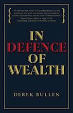 In Defence of Wealth