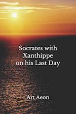 Socrates with Xanthippe on his Last Day
