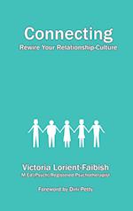 Connecting - Rewire Your Relationship-Culture