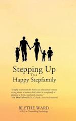 Stepping Up to a Happy Stepfamily