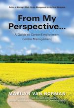 From My Perspective... A Guide to Career/Employment Centre Management