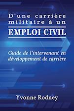 D'Une Carrière Militaire À Un Emploi Civil