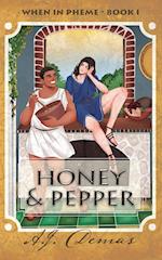 Honey and Pepper 