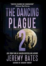 The Dancing Plague 2 