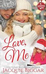 Love, Me: A Christmas Wish Novel 