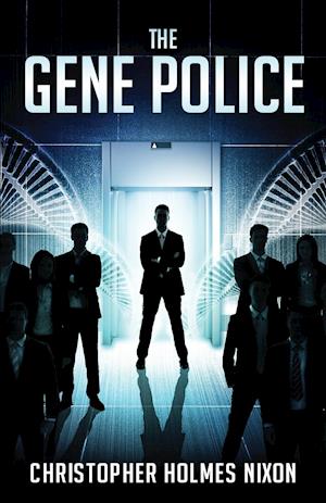 The Gene Police