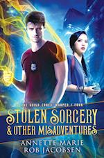 Stolen Sorcery & Other Misadventures 