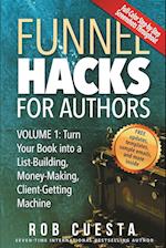 Funnel Hacks for Authors (Vol. 1)
