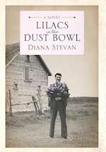 Lilacs in the Dust Bowl 