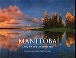 Manitoba, Land of the Unexpected