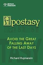 Apostasy: Avoid the Great Falling Away of the Last Days 