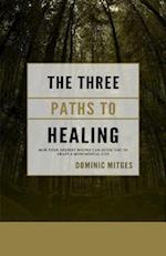The Three Paths to Healing