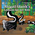 Abigail Skunk's Lessons for her Kits 