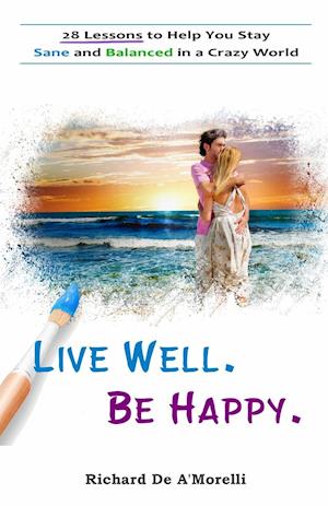 Live Well. Be Happy.