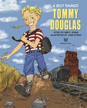 A Boy Named Tommy Douglas