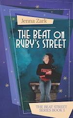 The Beat on Ruby's Street