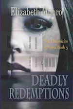 Deadly Redemptions
