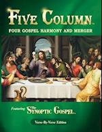FIVE COLUMN: Four Gospel Harmony and Merger 