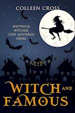 Witch & Famous (a Westwick Witches Cozy Mystery)