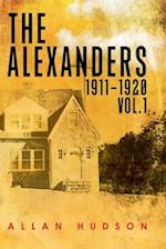 The Alexanders Vol. 1 1911-1920 
